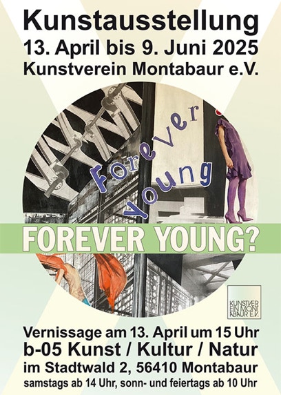 Plakat Kunstausstellung Forever Young im b05